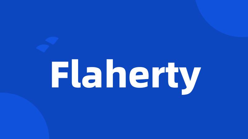 Flaherty