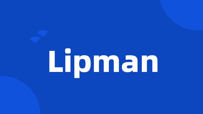 Lipman