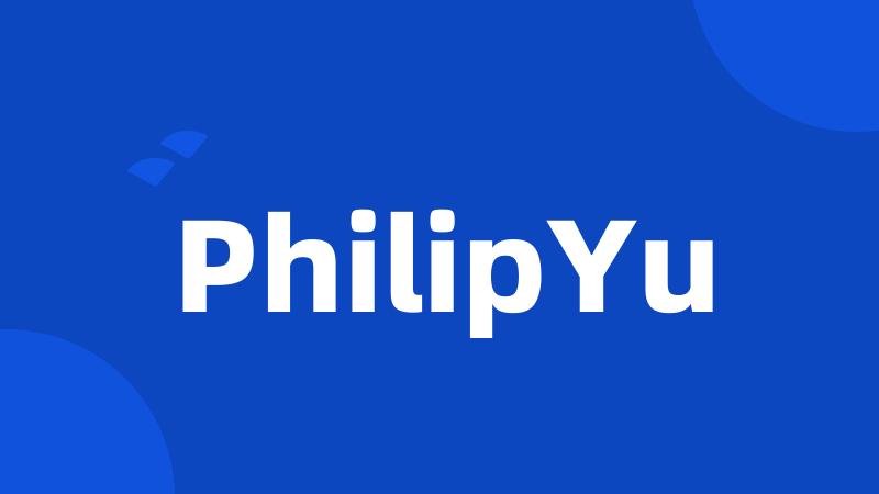 PhilipYu