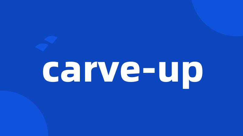 carve-up