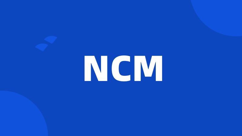 NCM