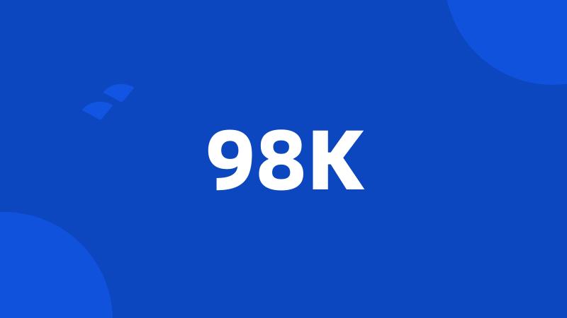 98K