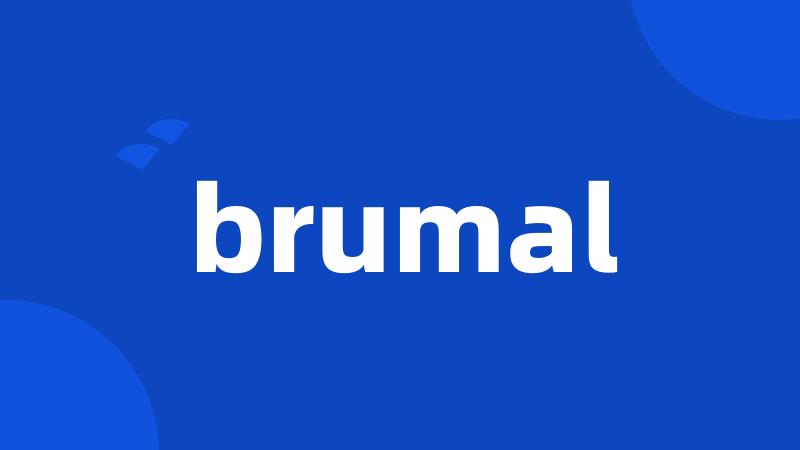 brumal