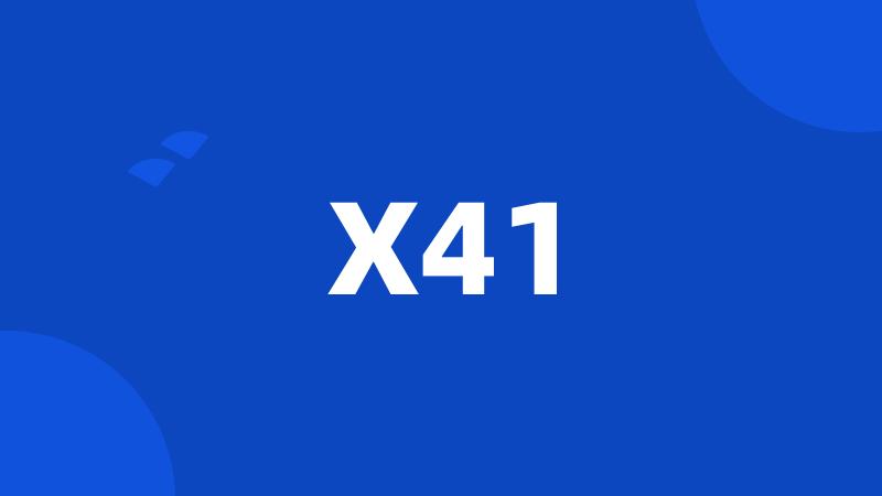 X41