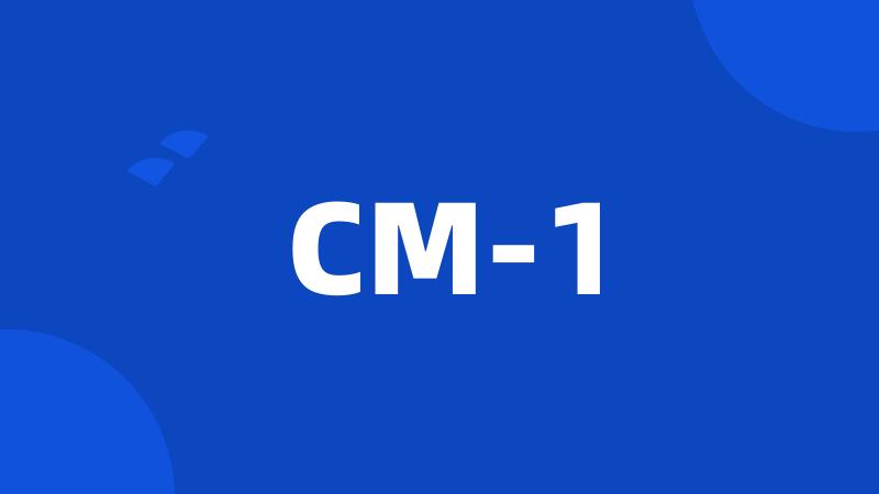 CM-1