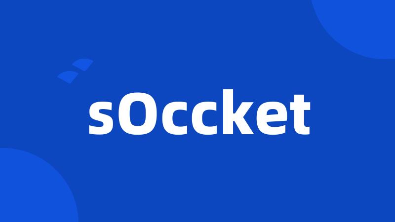 sOccket