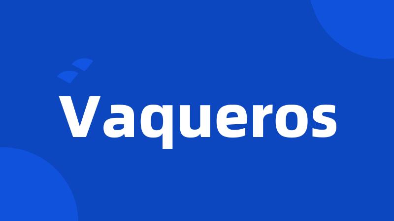 Vaqueros