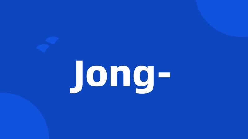 Jong-