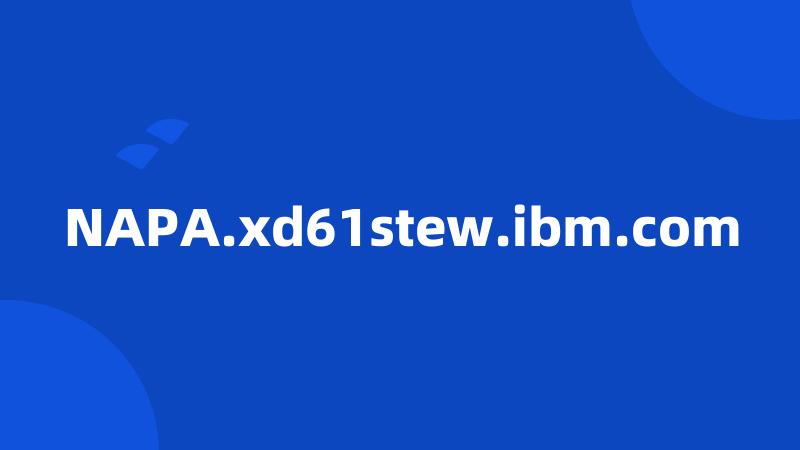 NAPA.xd61stew.ibm.com