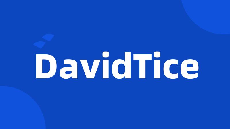 DavidTice