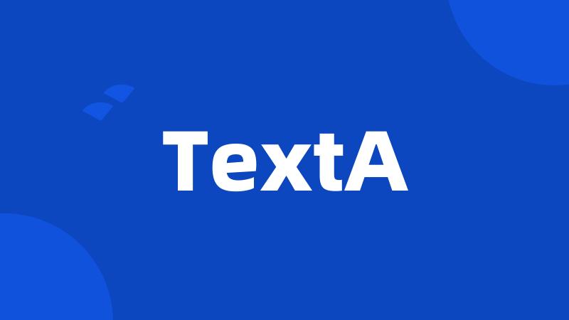 TextA