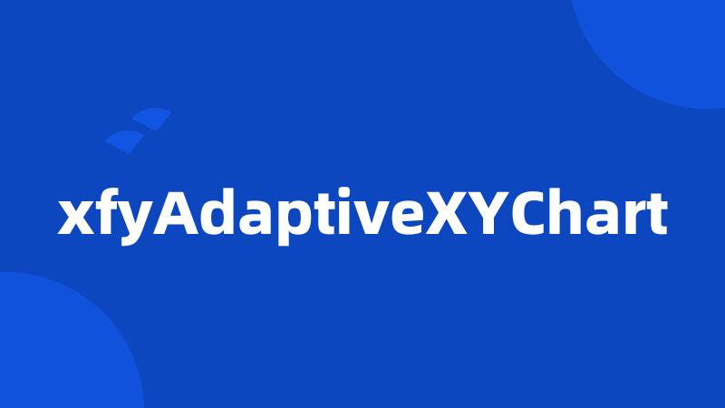 xfyAdaptiveXYChart