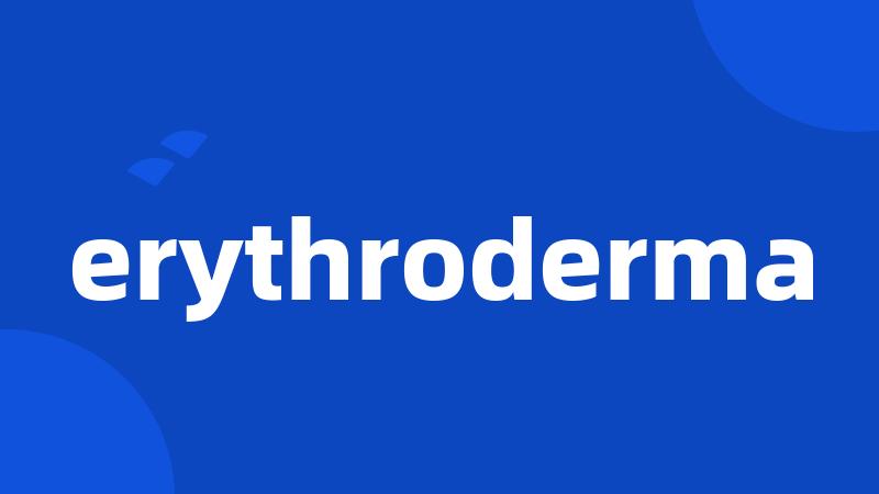 erythroderma