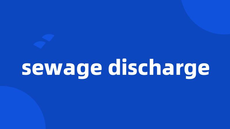 sewage discharge