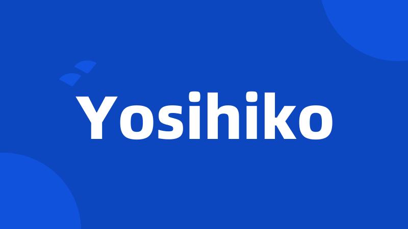 Yosihiko