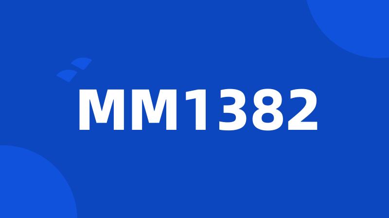 MM1382