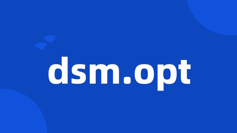 dsm.opt