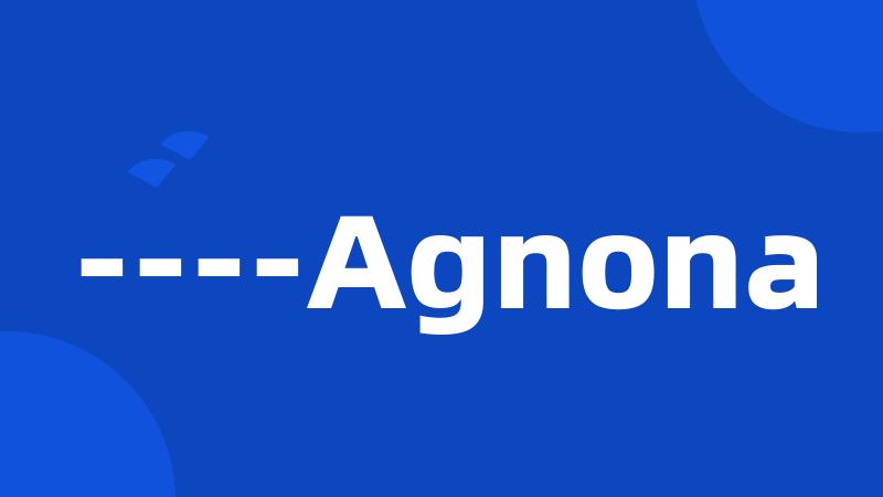 ----Agnona