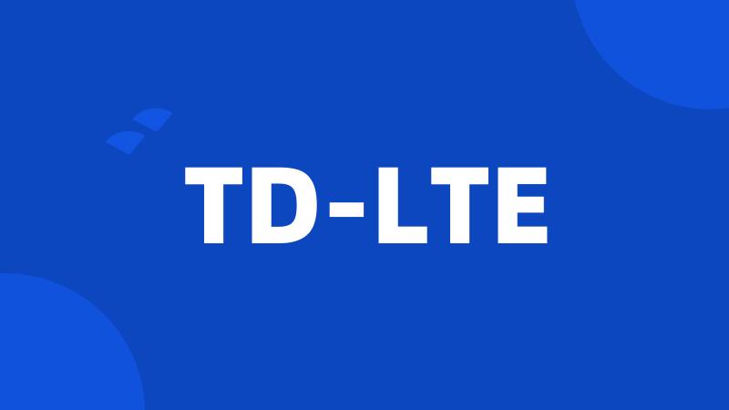 TD-LTE