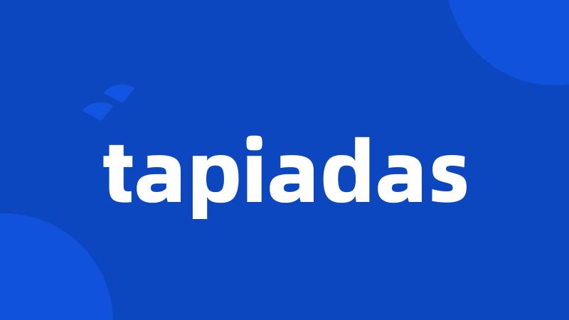 tapiadas