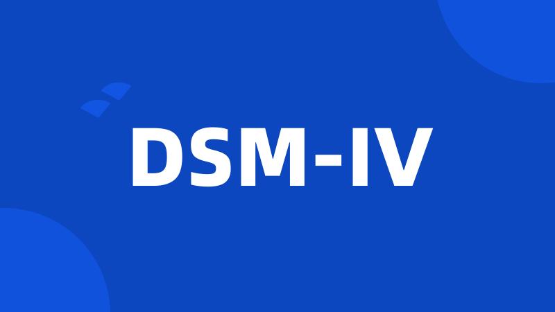 DSM-IV