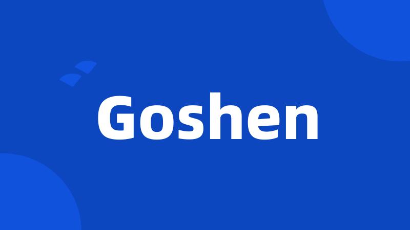 Goshen