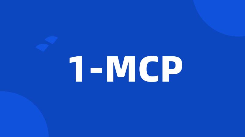 1-MCP