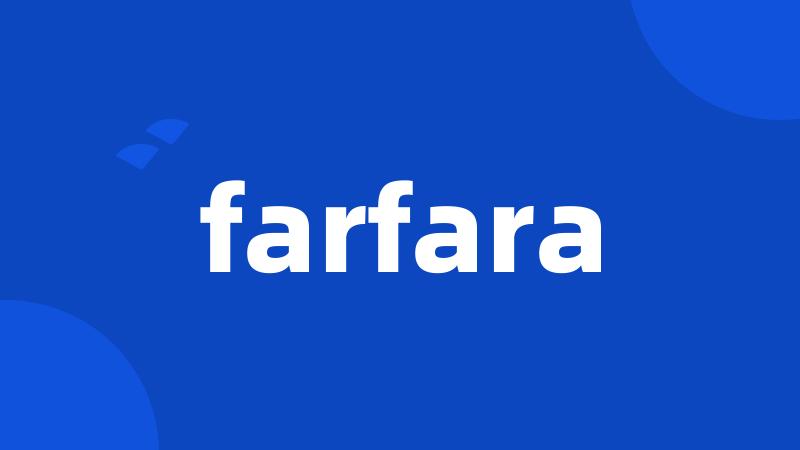 farfara