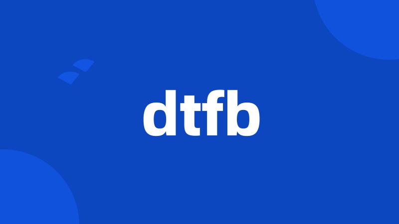 dtfb