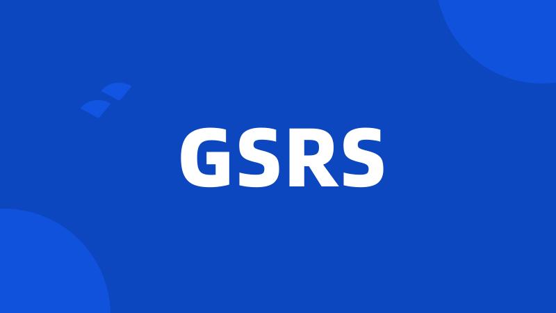 GSRS