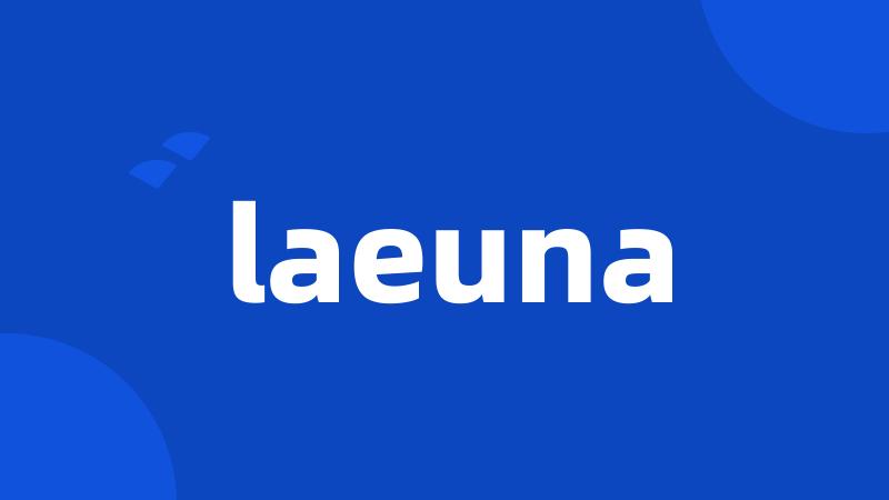 laeuna