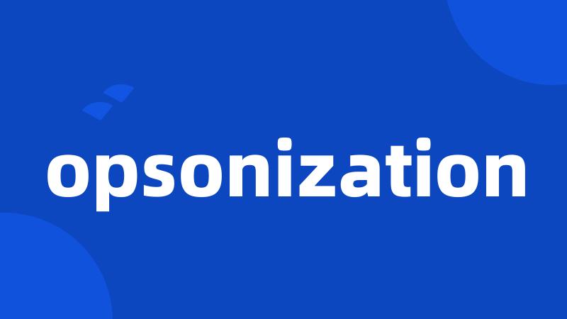 opsonization