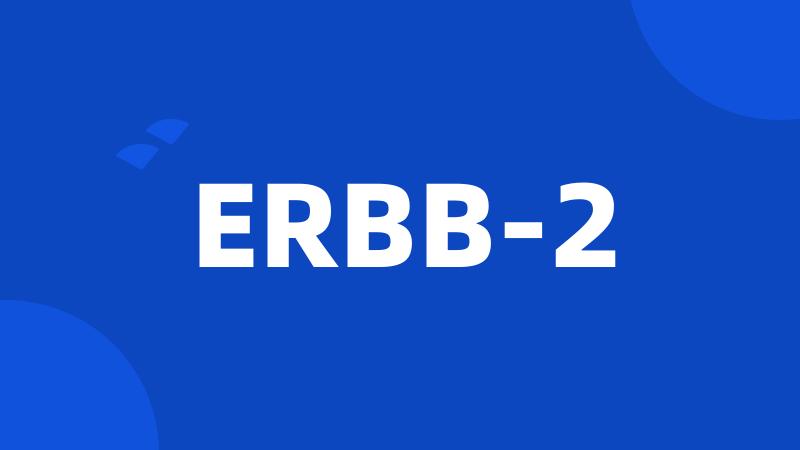 ERBB-2