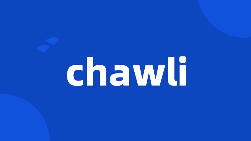 chawli