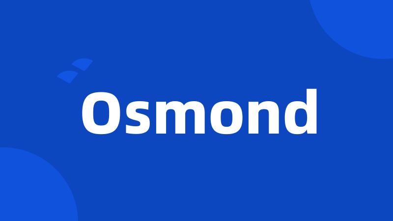 Osmond