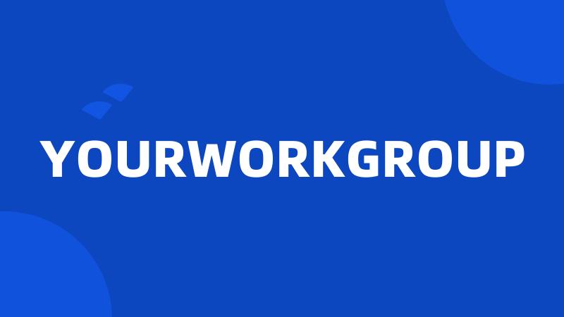 YOURWORKGROUP