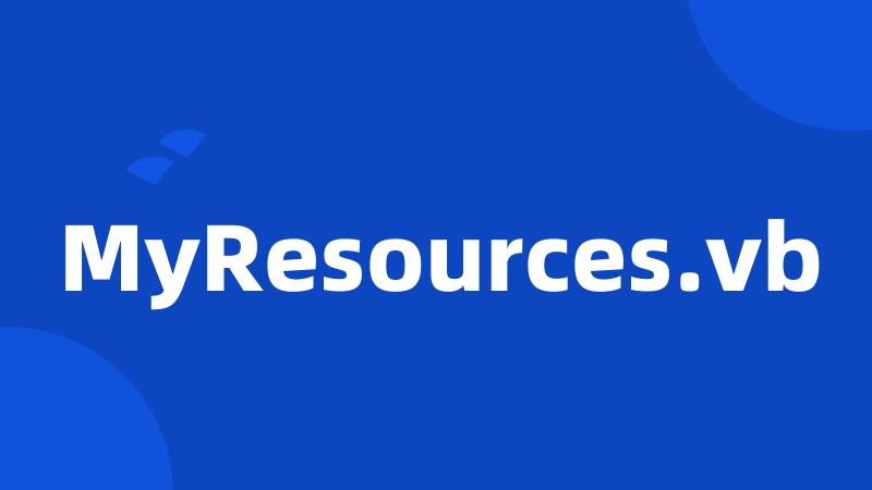 MyResources.vb