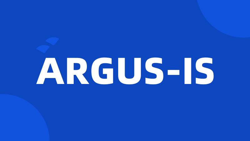 ARGUS-IS