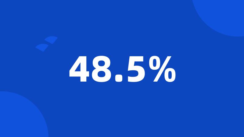 48.5%