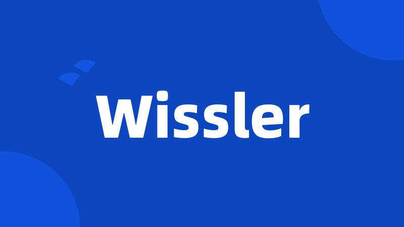 Wissler