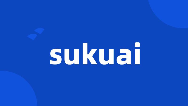 sukuai