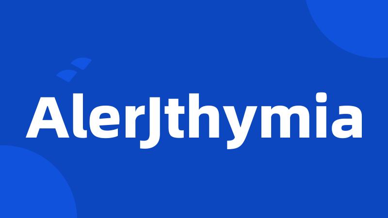 AlerJthymia