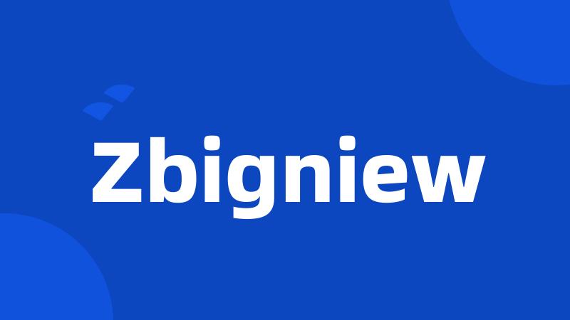 Zbigniew