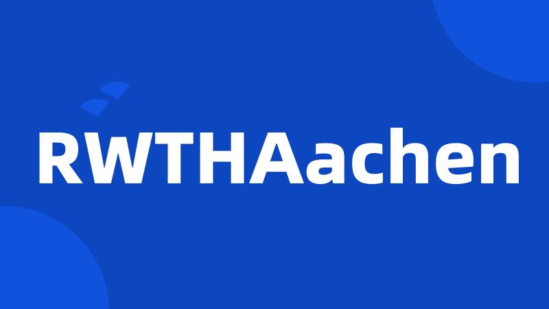 RWTHAachen