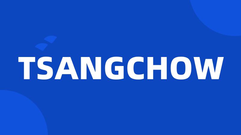 TSANGCHOW