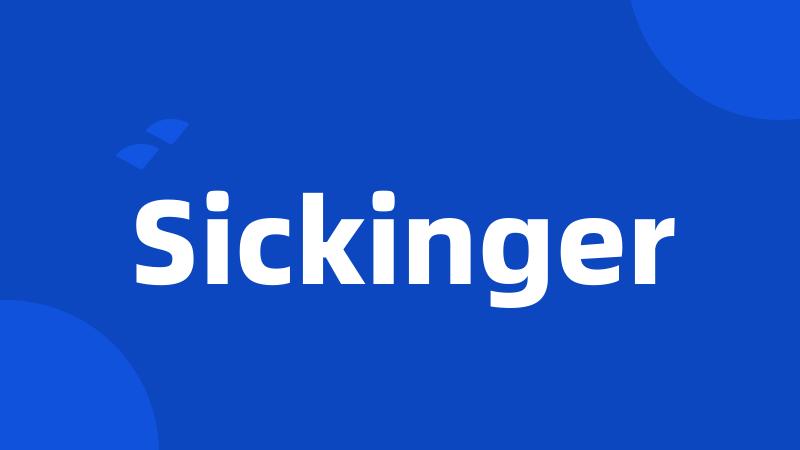 Sickinger