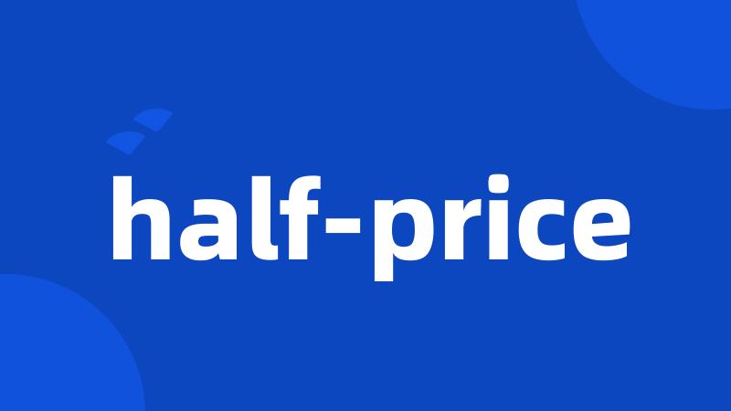 half-price