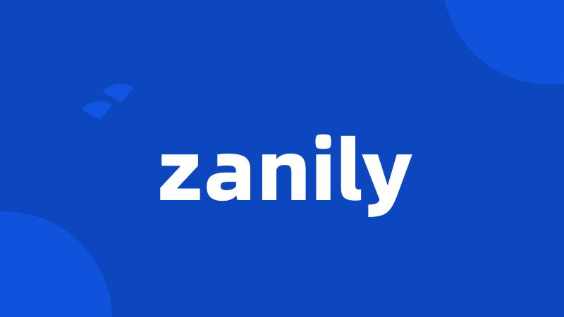 zanily