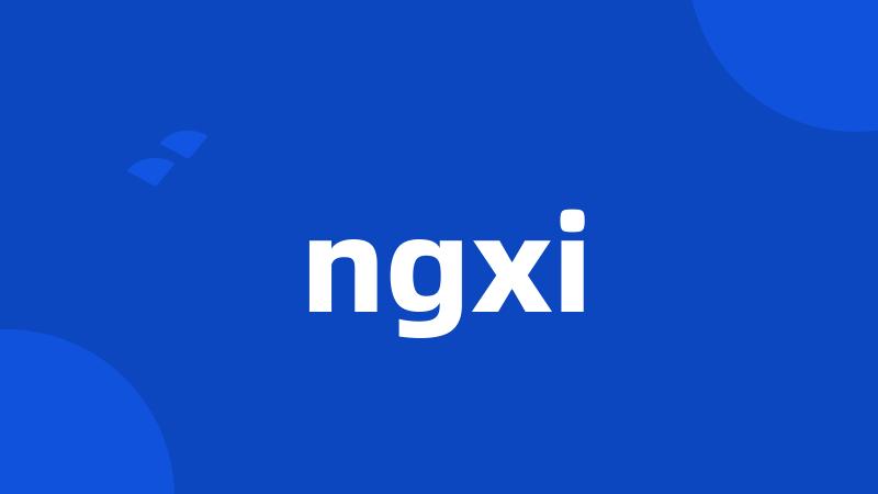 ngxi