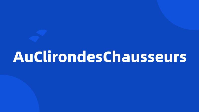 AuClirondesChausseurs